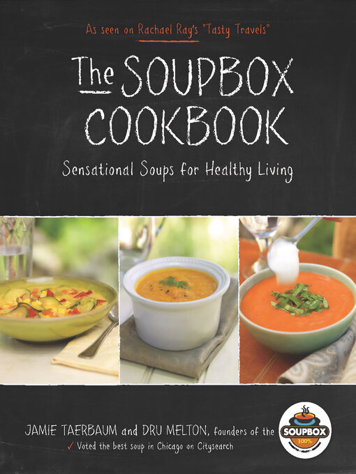 Title details for The Soupbox Cookbook by Jamie Taerbaum - Available